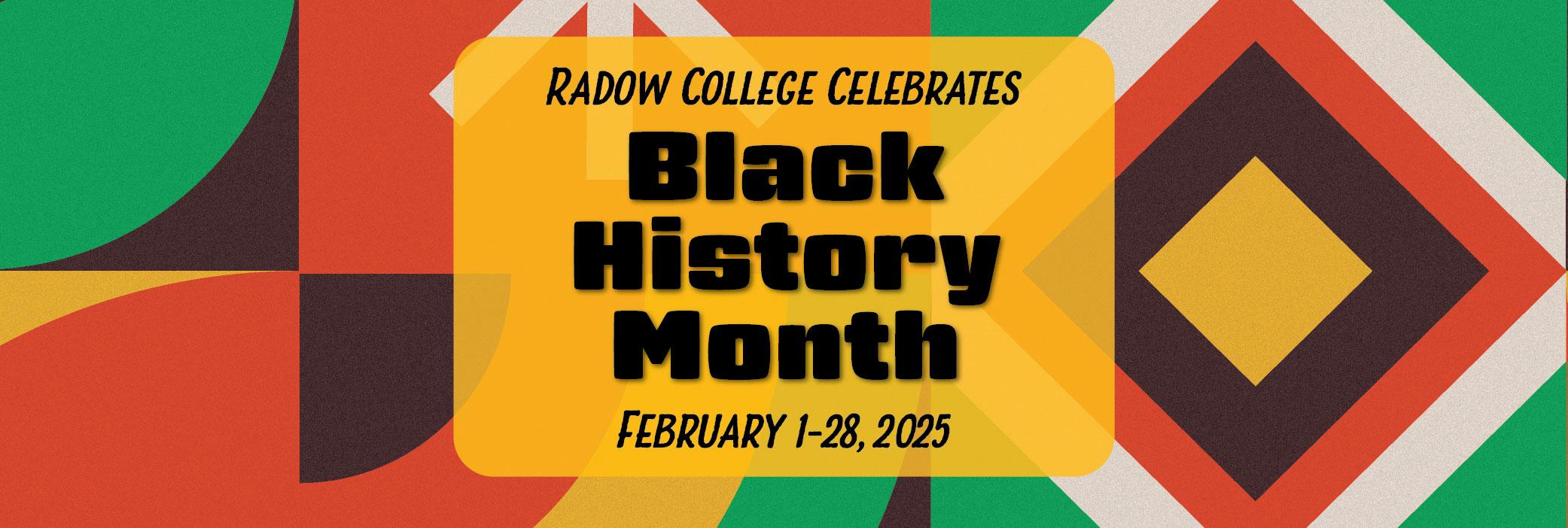 Radow College Celebrates Black History Month