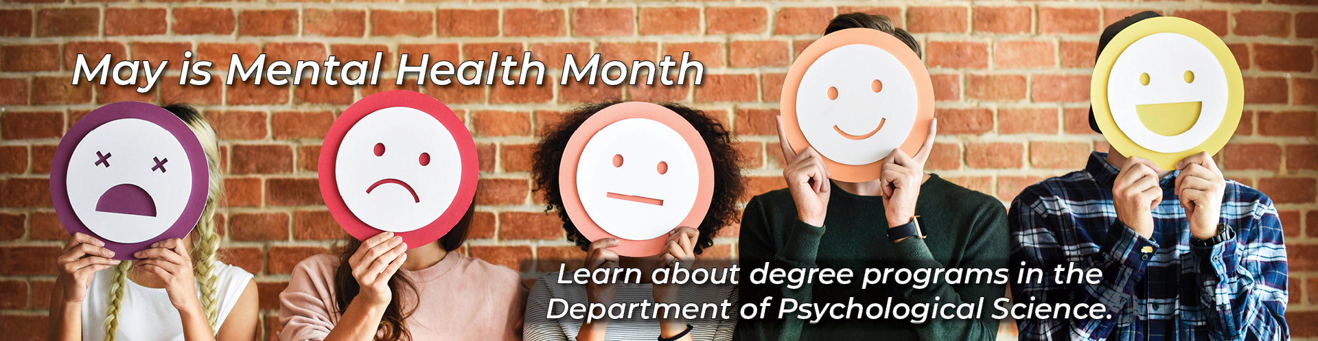 Earn your degree in Psychology today! 