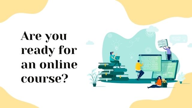 Are you ready for an online class?