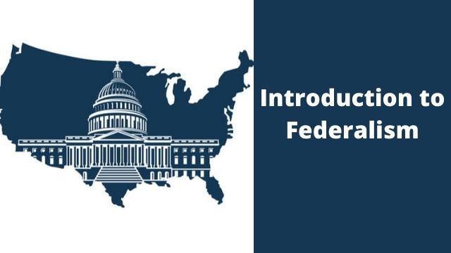 Intro to Federalism